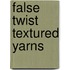 False Twist Textured Yarns