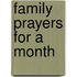 Family Prayers for a Month