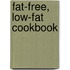 Fat-free, Low-fat Cookbook