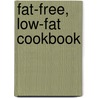 Fat-free, Low-fat Cookbook door Anne Sheasby
