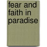 Fear and Faith in Paradise by Phil Karber