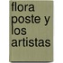 Flora Poste y Los Artistas