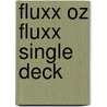 Fluxx Oz Fluxx Single Deck door Looney Labs
