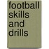 Football Skills and Drills