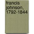 Francis Johnson, 1792-1844
