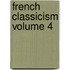 French Classicism Volume 4