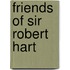 Friends Of Sir Robert Hart