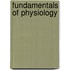 Fundamentals Of Physiology