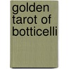 Golden Tarot of Botticelli door Atanas Atanassov