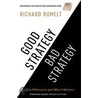 Good Strategy/Bad Strategy by Richard Rumelt