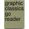 Graphic Classics Go Reader door Abdo Authors