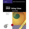 Guide To Unix: Using Linux door Michael Palmer