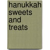 Hanukkah Sweets and Treats by Ronnie Randall