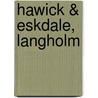 Hawick & Eskdale, Langholm door Ordnance Survey