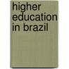 Higher Education in Brazil door World Bank