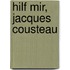 Hilf mir, Jacques Cousteau