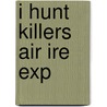 I Hunt Killers Air Ire Exp door Lyga Barry