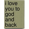 I Love You To God And Back door Amanda Lamb