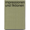 Impressionen und Fiktionen door Josef Behlert