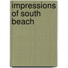 Impressions of South Beach door Carol Schaller Carmichael