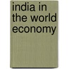 India in the World Economy by Tirthankar Roy
