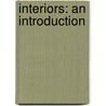 Interiors: An Introduction door Karla J. Nielson