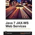 Java 7 Jax-ws Web Services