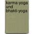 Karma-Yoga und Bhakti-Yoga