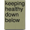 Keeping Healthy Down Below door Sheila Hollins