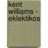 Kent Williams - Eklektikos