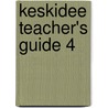 Keskidee Teacher's Guide 4 by Anne Worrall