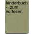 Kinderbuch -  zum Vorlesen