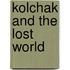 Kolchak and the Lost World