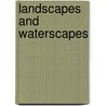 Landscapes and Waterscapes door Felter Lottie Schoolcraft