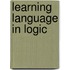 Learning Language in Logic