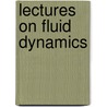Lectures On Fluid Dynamics door Roman W. Jackiw