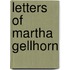 Letters Of Martha Gellhorn