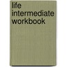 Life Intermediate Workbook door Paul Dummett