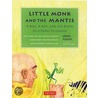 Little Monk and the Mantis door John Fusco