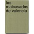 Los Malcasados de Valencia