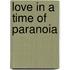 Love in a Time of Paranoia