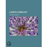Love's Conflict (Volume 1) by Florence Marryat