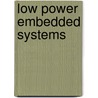 Low Power Embedded Systems by Jung-Hoon Lee