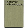 Lüneburger Heide/Wendland by Klaus Bötig