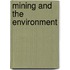 Mining And The Environment