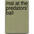 Mai at the Predators' Ball