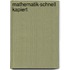 Mathematik-Schnell Kapiert