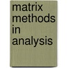 Matrix Methods in Analysis door Piotr Antosik
