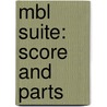 Mbl Suite: Score and Parts door Ezra Laderman