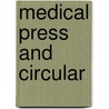 Medical Press and Circular by Unknown